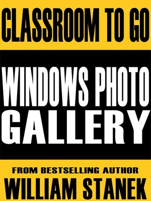 cover image of Windows Photo Gallery Classroom-To-Go: Windows Vista Edition